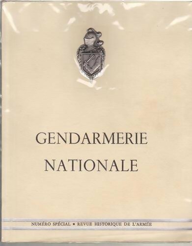 Revue historique de l'armée numéro spécial gendarmerie nationale - P. Lyet -  Revue historique de l'armée - Livre