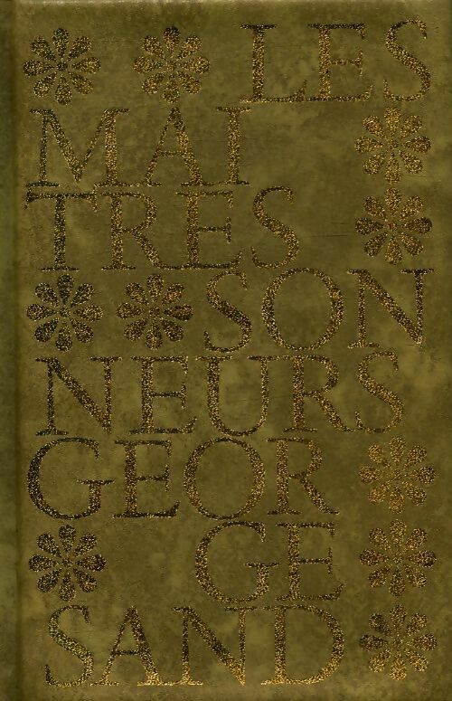 Les maîtres sonneurs - George Sand -  Collection du XXe siècle - Livre