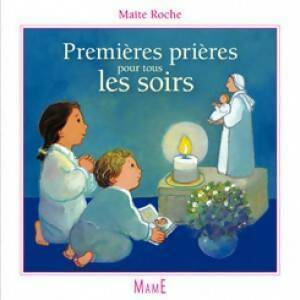 Premières prières pour tous les soirs - Maïte Roche -  Mame poche - Livre