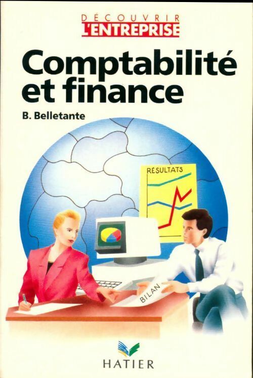 Comptabilité et finance - Bernard Belletante -  Découvrir l'entreprise - Livre