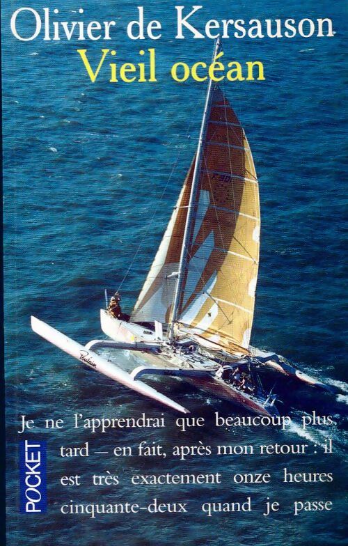 Vieil océan - Olivier De Kersauson -  Pocket - Livre