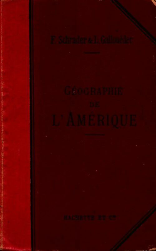 Géographie générale Amérique - F. Schrader -  Hachette poches divers - Livre