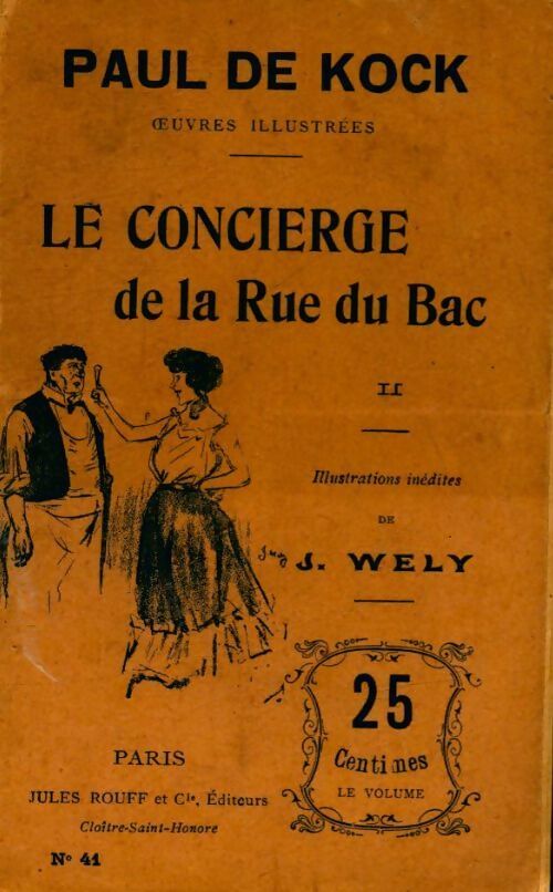 Le concierge de la rue du Bac Tome II - Paul De Kock -  Rouff poches divers - Livre