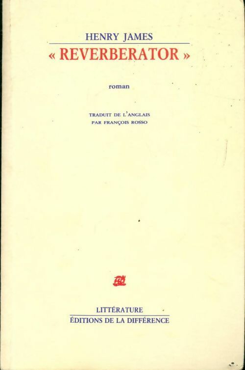Reverberator - Henry James -  Littérature - Livre