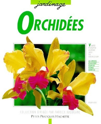 Orchidées - Helina Heitz -  Petits pratiques Hachette - Livre
