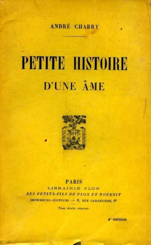 Petite histoire d'une âme - André Charry -  Plon poches divers - Livre