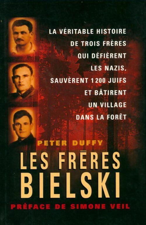 Les frères Bielski - Peter Duffy -  France Loisirs GF - Livre