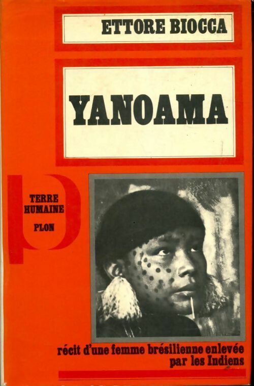 Yanoama - Ettore Biocca -  Terre Humaine - Livre