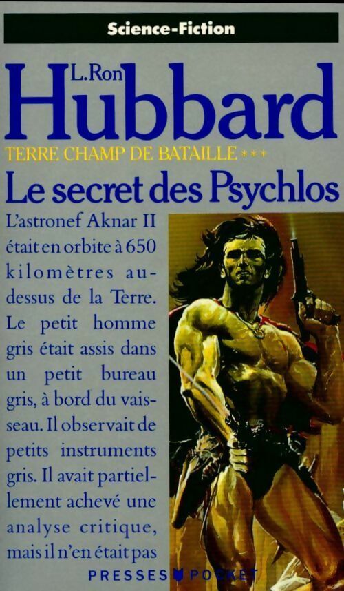 Terre champ de bataille Tome III : Le secret des Psychlos - Ron Hubbard Lafayette -  Pocket - Livre