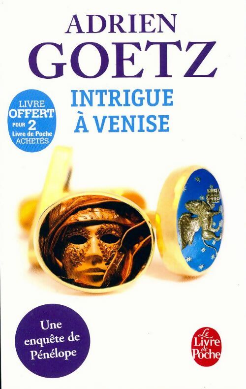 Intrigue à Venise - Adrien Goetz -  Le Livre de Poche - Livre