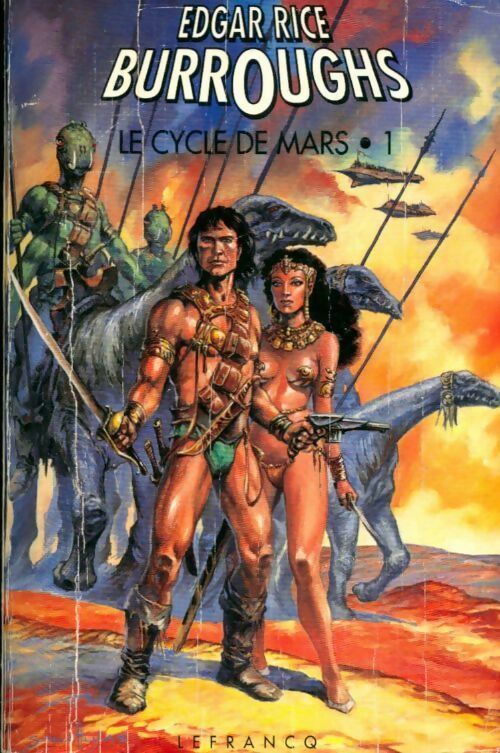 Le cycle de Mars Tome I : Une princesse de Mars - Edgar Rice Burroughs -  Lefrancq en poche - Livre
