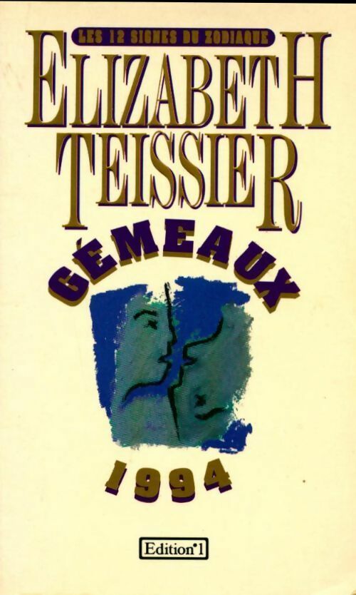 Gémeaux 1994 - Elizabeth Teissier -  Horoscope - Les 12 signes - Livre