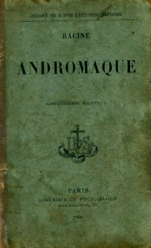 Andromaque - Jean Racine ; Racine -  Poussielgue poches divers - Livre