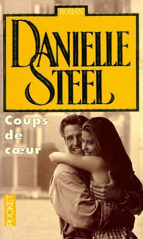Coups de coeur - Danielle Steel -  Pocket - Livre