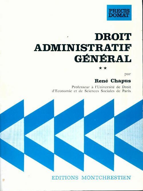 Droit administratif général Tome II - René Chapus -  Domat Droit public - Livre