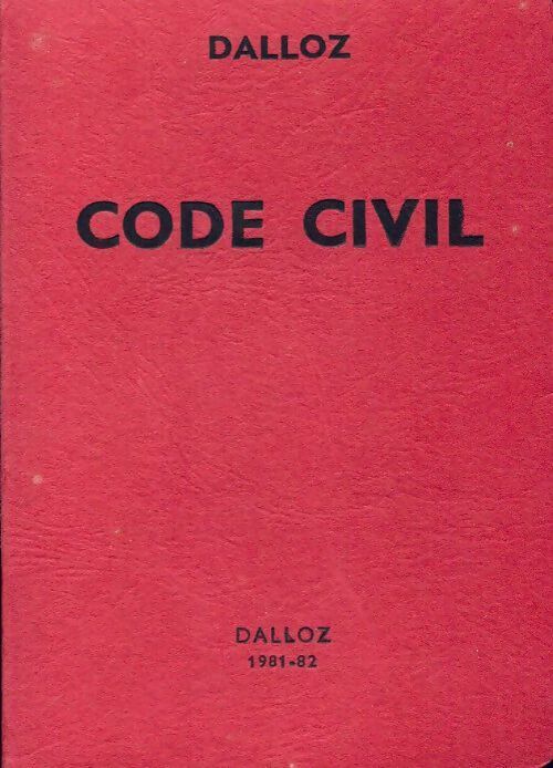 Code civil 1981-82 - Collectif -  Codes - Livre