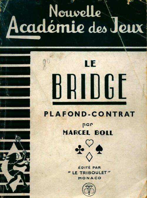 Le bridge : Plafond- contrat - Marcel Boll -  Triboulet GF - Livre