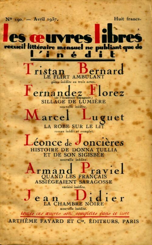 Le flirt ambulant / Sillage de lumière / La robe sur le lit / .... - Collectif -  Les Oeuvres Libres - Livre