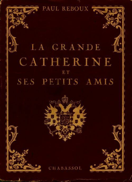 La grande Catherine et ses petits amis - Paul Reboux -  Chabassol poches divers - Livre