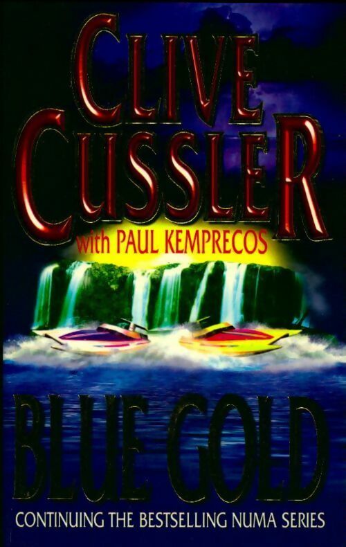 The numa files book 2 : Blue gold - Clive Cussler -  Simon & Schuster - Livre