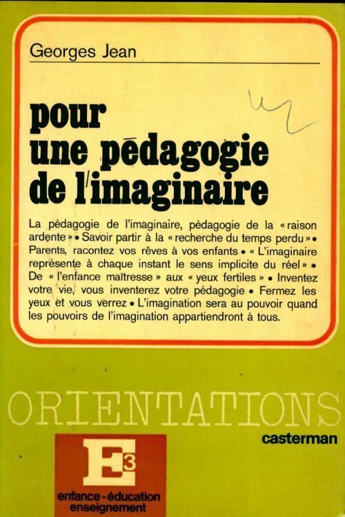 Pour une pédagogie de l'imaginaire - Georges Jean -  Orientations / E3 - Livre