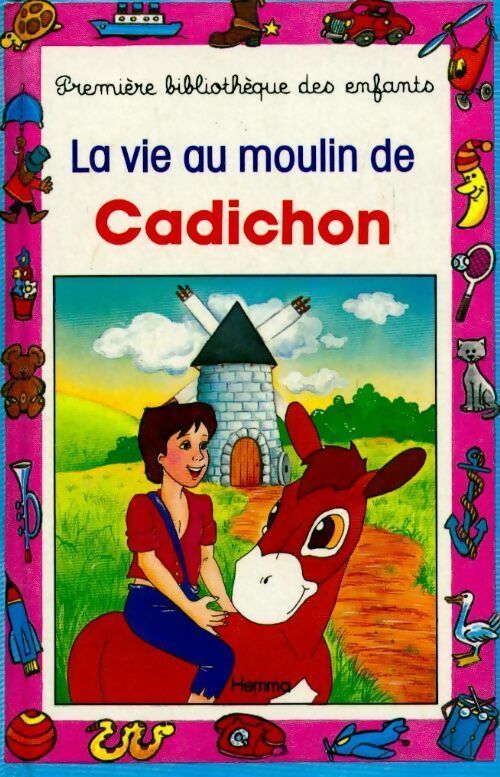 La vie au moulin de Cadichon - Gilberte Millour -  Mini-Club - Livre