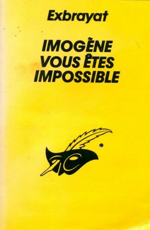 Imogène, vous êtes impossible - Charles Exbrayat -  Le Masque - Livre