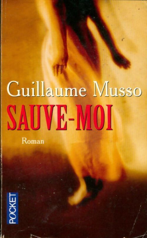 Sauve-moi - Guillaume Musso -  Pocket - Livre
