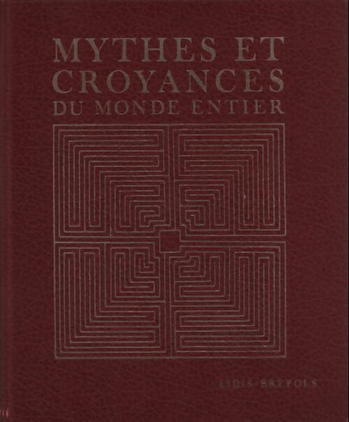 Mythes et croyances du monde entier. Maquette-specimen - André Akoun -  Liris GF - Livre