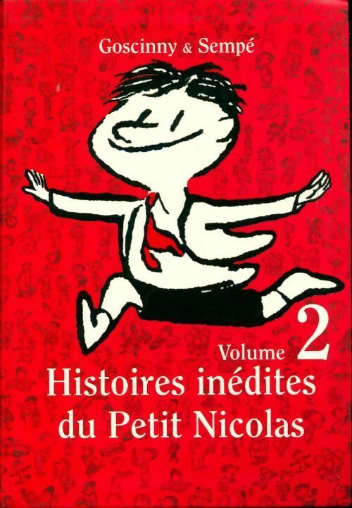 Histoires inédites du petit Nicolas Tome II - René Goscinny ; Sempé -  France Loisirs GF - Livre