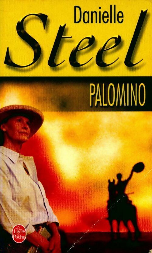 Palomino - Danielle Steel -  Le Livre de Poche - Livre