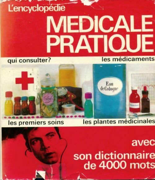 L'encyclopédie médicale pratique - Collectif -  Culture, Art, Loisirs GF - Livre