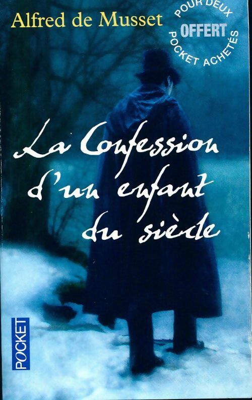La confession d'un enfant du siècle - Alfred De Musset -  Pocket - Livre