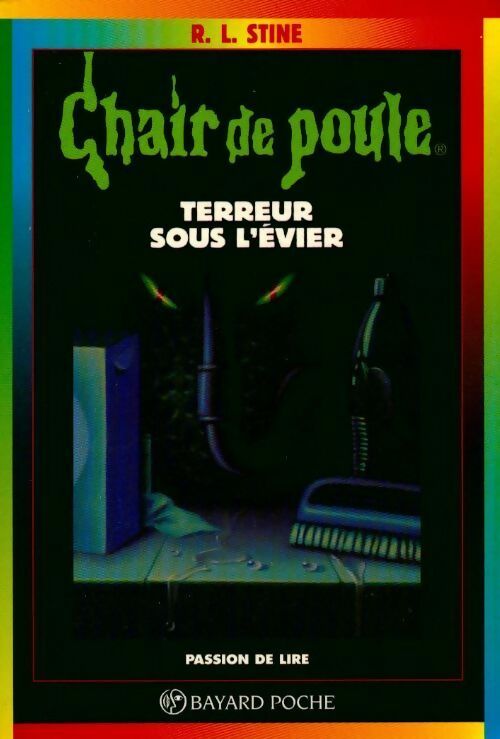 Terreur sous l'évier - Robert Lawrence Stine -  Chair de Poule - Livre