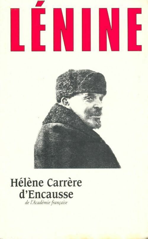 Lénine - Hélène Carrère d'Encausse -  Le Grand Livre du Mois GF - Livre