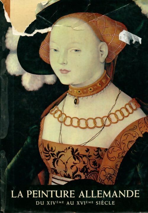 La peinture allemande du XIVème au XVIème siècle - Pierre Descargues -  Somogy GF - Livre