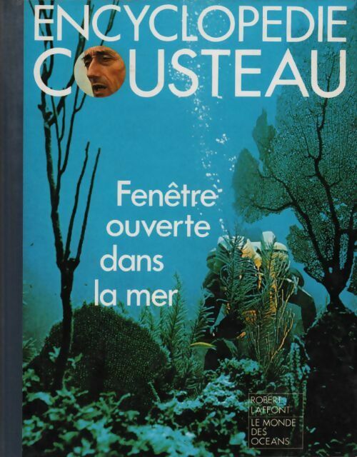 Fenêtre ouverte dans la mer - Collectif -  Le monde des océans - Livre
