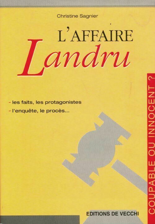 L'affaire Landru - Claude Sagnier -  De Vecchi GF - Livre