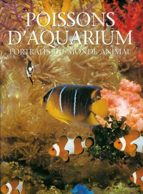 Poissons d'aquarium, portraits du monde animal - Andrew Cleave -  PML GF - Livre
