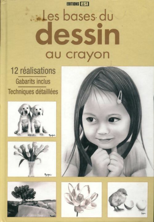 Les bases du dessin au crayon - Collectif -  Esi GF - Livre