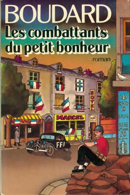 Les combattants du petit bonheur - Alphonse Boudard -  Le Grand Livre du Mois GF - Livre