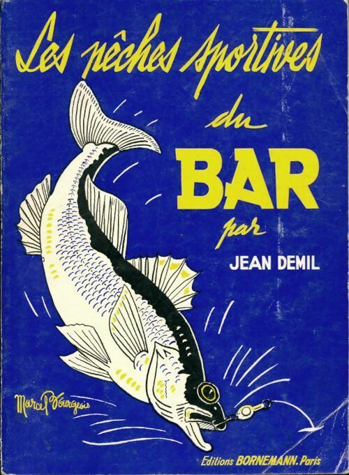 Les pêches sportives du bar - J. Demil -  Bornemann poche - Livre