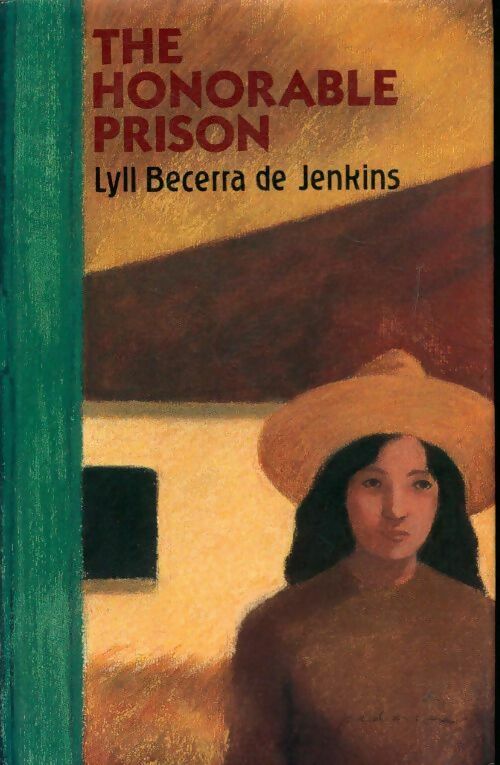 The honorable prison - Lyll Becerra De Jenkins -  Dutton books for young readers - Livre