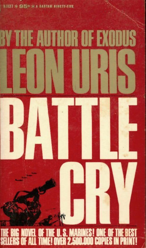 Battle cry - Léon Uris -  Bantam books - Livre