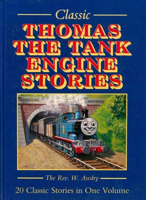 Thomas the tank engine stories - Rev. Wilbert Vere Awdry -  Classic - Livre