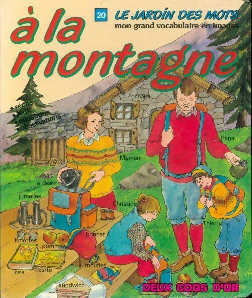 A la montagne - Christine De Chérisey -  Le jardin des mots - Livre