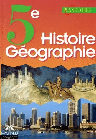 Histoire-géographie 5e - Collectif -  Planètaires - Livre