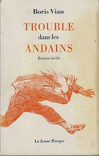 Trouble dans les andains - Boris Vian -  La jeune parque poches divers - Livre