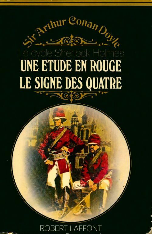 Une étude en rouge / Le signe des quatre - Arthur Conan Doyle -  Laffont Poche - Livre