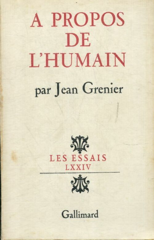A propos de l'humain - Jean Grenier -  Gallimard poches divers - Livre
